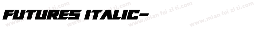 futures Italic字体转换